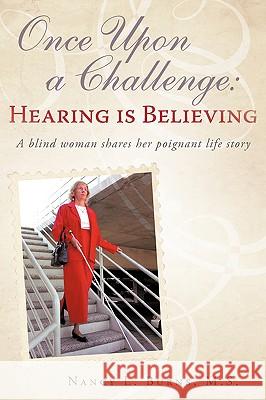 Once Upon a Challenge: Hearing is Believing Burns, Nancy L. 9781440154096