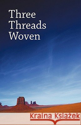 Three Threads Woven Stein Lucind 9781440157530