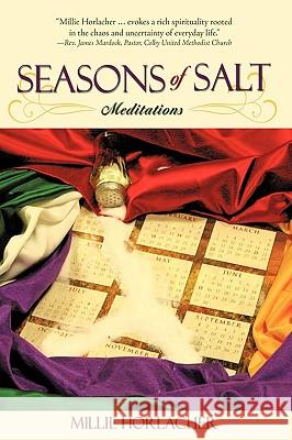 Seasons of Salt: Meditations Horlacher, Millie 9781440161667