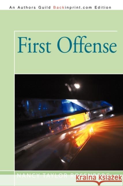 First Offense Taylor Rosenberg Nancy Taylor Rosenberg 9781440165184