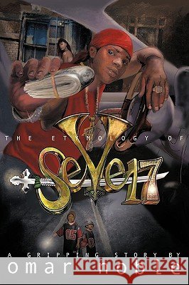 The Etymology of Seven Omar Noble 9781440168741