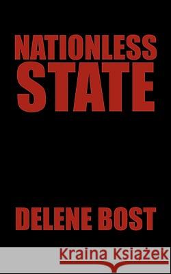 Nationless State Delene Bost 9781440178023