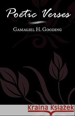 Poetic Verses H. Gooding Gamalie 9781440178306 iUniverse