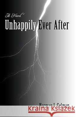 Unhappily Ever After I. Gelman Norma 9781440181641