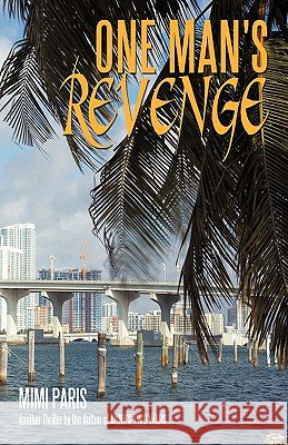 One Man's Revenge Paris Mim 9781440185502