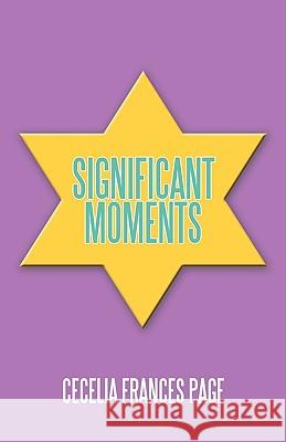 Significant Moments Cecelia Frances Page 9781440185724