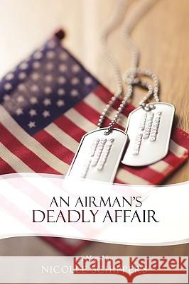 An Airman's Deadly Affair Schippers Nicoll 9781440188206