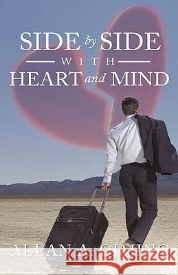 Side by Side with Heart and Mind Allan A. Cimino 9781440188701