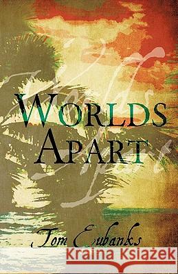 Worlds Apart Eubanks To 9781440189081