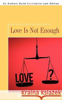 Love Is Not Enough Tyner Marilyn Tyner 9781440189456