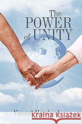 The Power of Unity Vincent Havelund 9781440196058