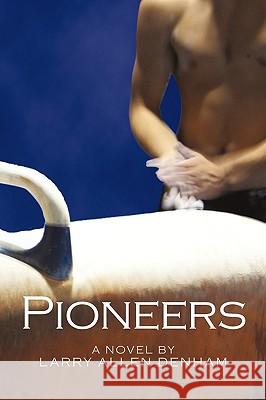 Pioneers Allen Denham Larr 9781440199356 iUniverse