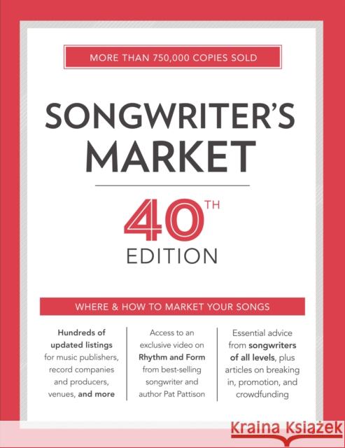 Songwriter's Market: Where & How to Market Your Songs Cris Freese 9781440347795 Writer's Digest Books