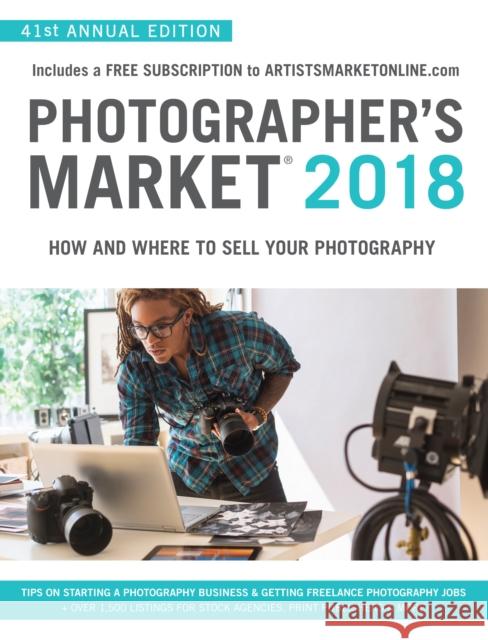 Photographer's Market 2018 Noel Rivera 9781440352539 North Light Books