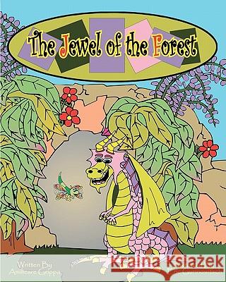 The Jewel Of The Forest Grippa, Amilicare 9781440404559 Createspace