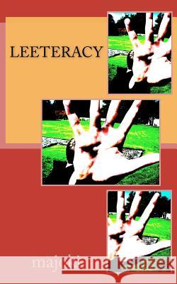 Leeteracy Majoki 9781440411366 Createspace