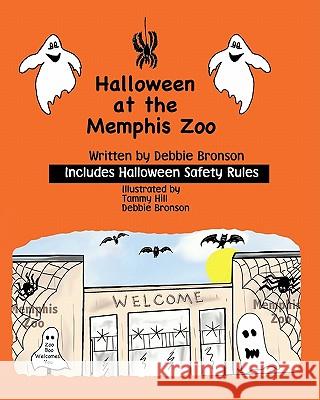 Halloween at the Memphis Zoo Debbie Bronson 9781440412233 Createspace