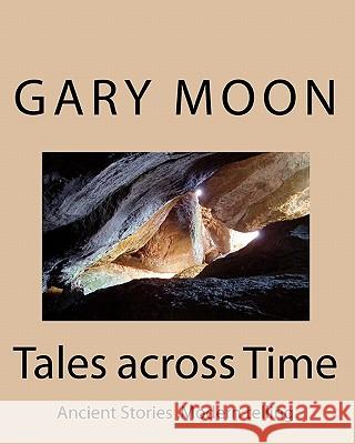 Tales Across Time Gary Moon 9781440414374