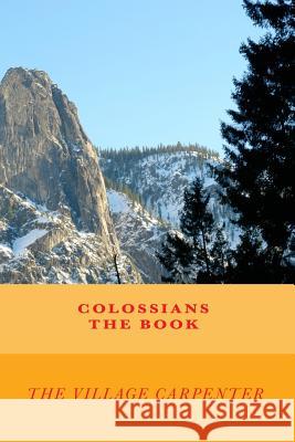 Colossians The Book Emerson, Minister Charles Lee 9781440416989 Createspace