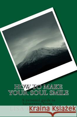 How To Make Your Soul Smile Craddock, Lisa D. 9781440426681