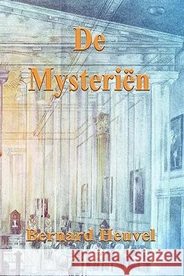 De Mysteriën Heuvel, Bernard 9781440444807