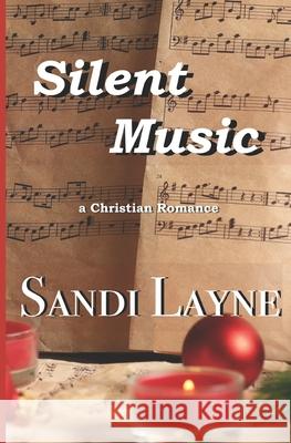 Silent Music Sandi Layne 9781440450365