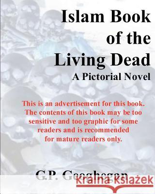 Islam Book of the Living Dead G. P. Geoghegan 9781440454646 Createspace