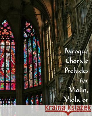 Baroque Preludes For Violin, Viola Or Violoncello Jones, Noel 9781440461088