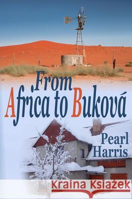From Africa To Buková Harris, Pearl 9781440464034 Createspace