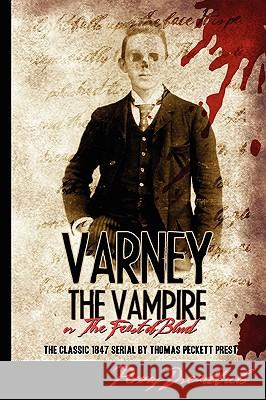 Varney The Vampire: Or 