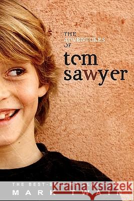 The Adventures of Tom Sawyer Mark Twain 9781440477034