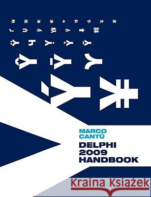Delphi 2009 Handbook Marco Cantu 9781440480096 Createspace