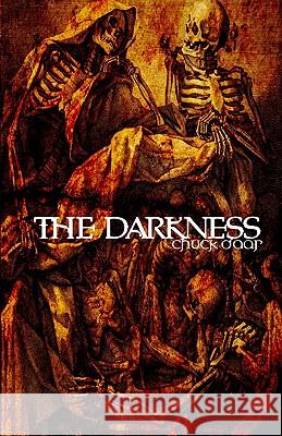 The Darkness Chuck Daar 9781440493805 Createspace