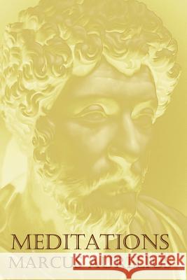 Meditations Marcus Aurelius 9781440494215 Createspace