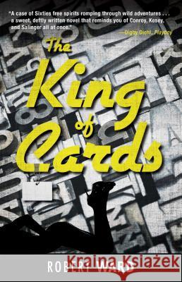 The King of Cards Ward, Robert 9781440555077 Tyrus Books