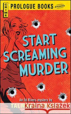 Start Screaming Murder Talmage Powell 9781440555985