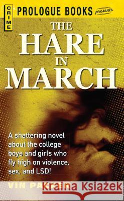 The Hare in March Vin Packer 9781440556098 Prologue Books