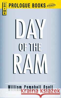 Day of the RAM William Campbell Gault 9781440557897