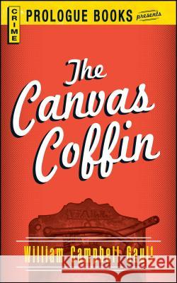 Canvas Coffin William Campbell Gault 9781440557903