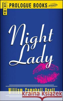 Night Lady William Campbell Gault 9781440557941