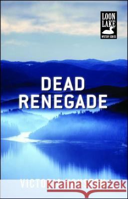 Dead Renegade Victoria Houston 9781440582288