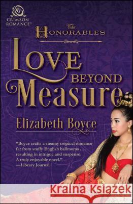 Love Beyond Measure Elizabeth Boyce 9781440585081 Crimson Books