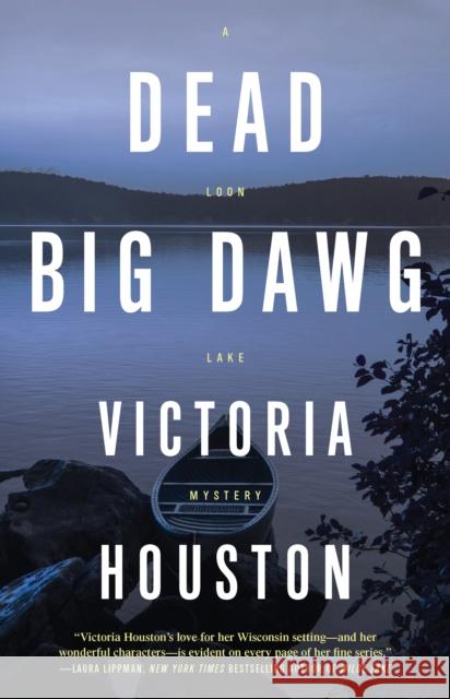 Dead Big Dawg: Volume 19 Houston, Victoria 9781440598838