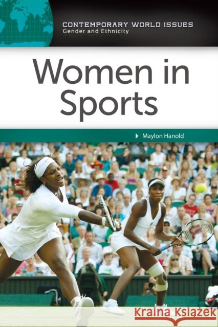 Women in Sports: A Reference Handbook Maylon Hanold 9781440853692 ABC-CLIO