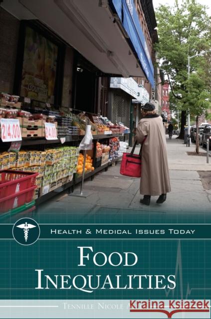 Food Inequalities Tennille Nicole Allen 9781440864308