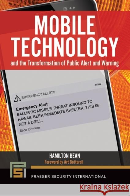 Mobile Technology and the Transformation of Public Alert and Warning Hamilton Bean 9781440866029 Praeger