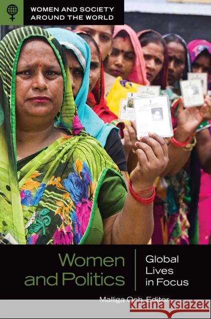 Women and Politics: Global Lives in Focus Malliga Och 9781440871900 ABC-CLIO