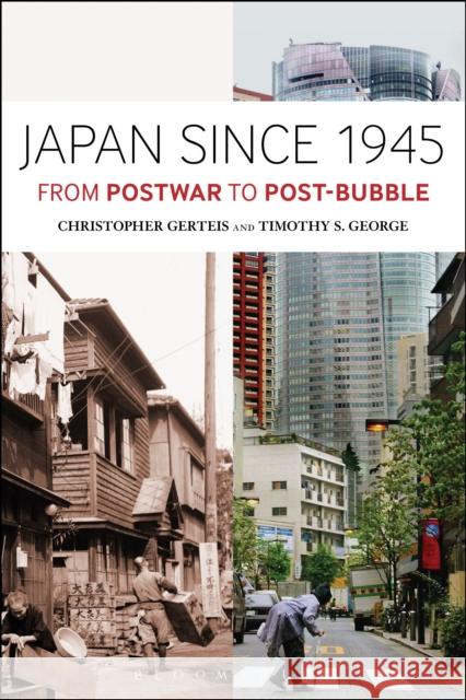 Japan Since 1945: From Postwar to Post-Bubble Gerteis, Christopher 9781441101181 0