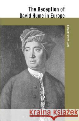 The Reception of David Hume in Europe Jones, Peter 9781441102423 0