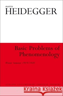 Basic Problems of Phenomenology: Winter Semester 1919/1920 Heidegger, Martin 9781441103604